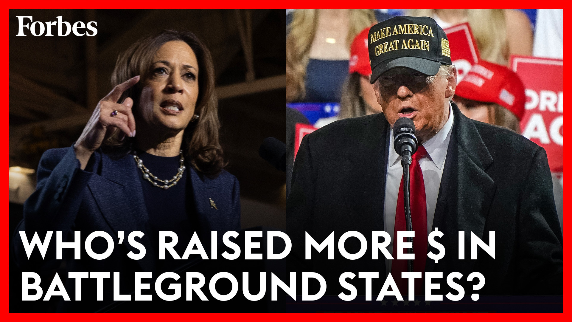 Battle of the Fundraisers: Trump vs. Kamala Harris in Battleground States – Forbes Analysis