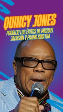 Muere Quincy Jones: El músico que produjo los éxitos de Michael Jackson y Frank Sinatra