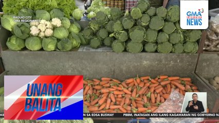 Presyo ng mga gulay galing Benguet, halos triple ang itinaas | Unang Balita