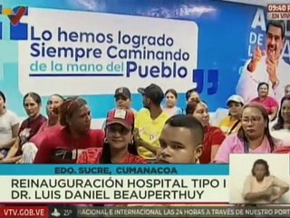 Gobierno Bolivariano reinaugura el Hospital Tipo I "Dr. Luis Daniel Beauperthuy" en el estado Sucre