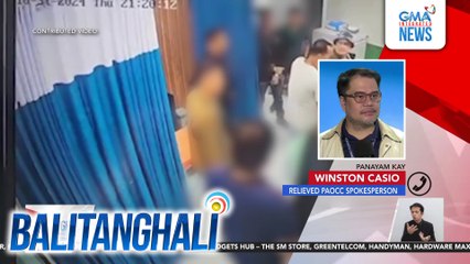Panayam kay Winston Casio, Relieved PAOCC spokesperson (November 5, 2024) | Balitanghali