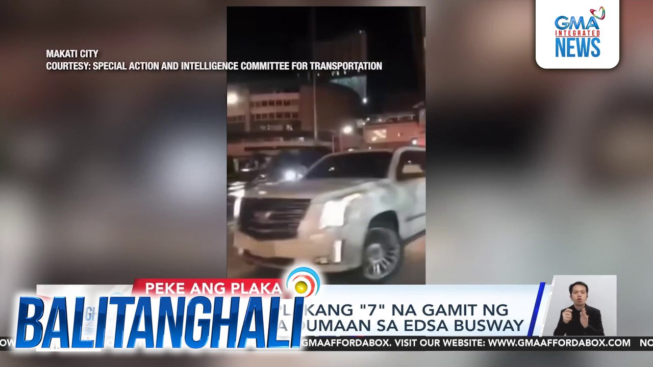 LTO - Peke ang plakang "7" na gamit ng sinitang SUV na dumaan sa EDSA Busway | Balitanghali