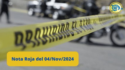 Breves Policiacas del 04 de Noviembre