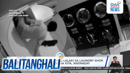 Panloloob ng isang lalaki sa laundry shop, nahuli-cam; P1,000 na kita, natangay | Balitanghali