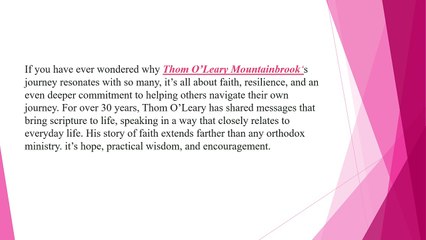 The Deep Impact of Pastor Thom O’Leary’s Faith Journey