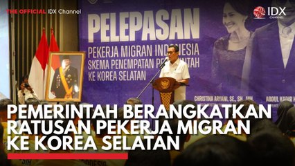 Pemerintah Berangkatkan Ratusan Pekerja Migran ke Korea Selatan