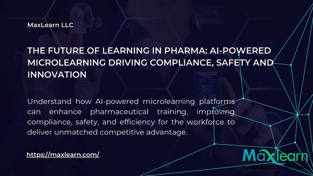 The Future of Learning in Pharma: AI-Powered Microlearning driving Compliance, Safety and Innovation