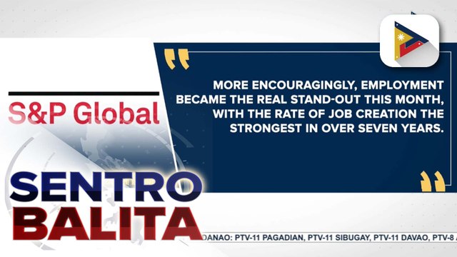 Pilipinas, naitala ang pinakamataas na rate sa pagbuo ng trabaho sa manufacturing sector matapos ang pitong taon ayon S&P Global
