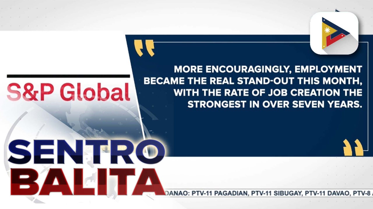 Pilipinas, naitala ang pinakamataas na rate sa pagbuo ng trabaho sa manufacturing sector matapos ang pitong taon ayon S&P Global