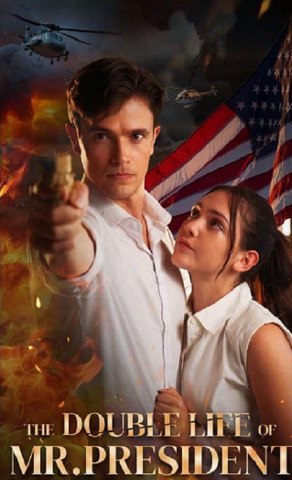 The Double Life of Mr. President Completed Short Drama