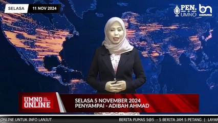 SELASA 5 NOVEMBER 2024 - BERITA PEN.UMNO 5@5