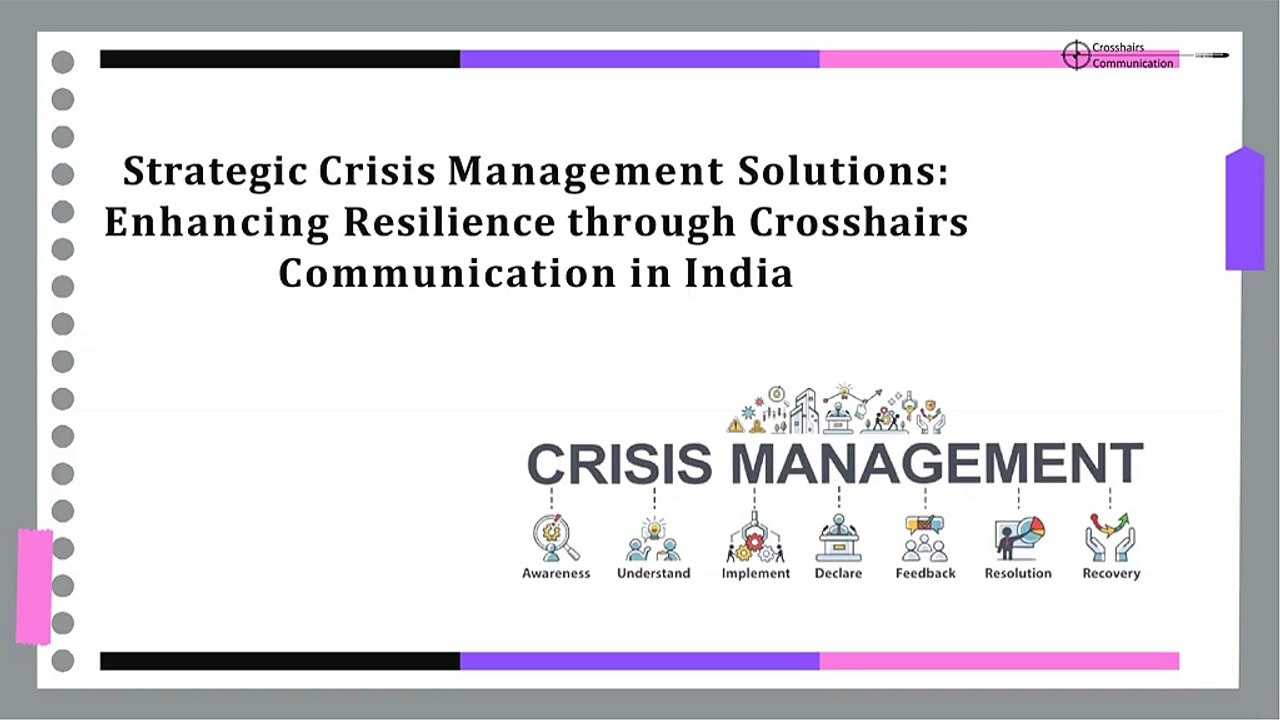 Strategic Crisis Management Solutions: Enhancing Resilience through Crosshairs Communication in India