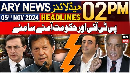 ARY News 2 PM Headlines | 5th NOV 2024 | Haqumat or PTI aamny samny