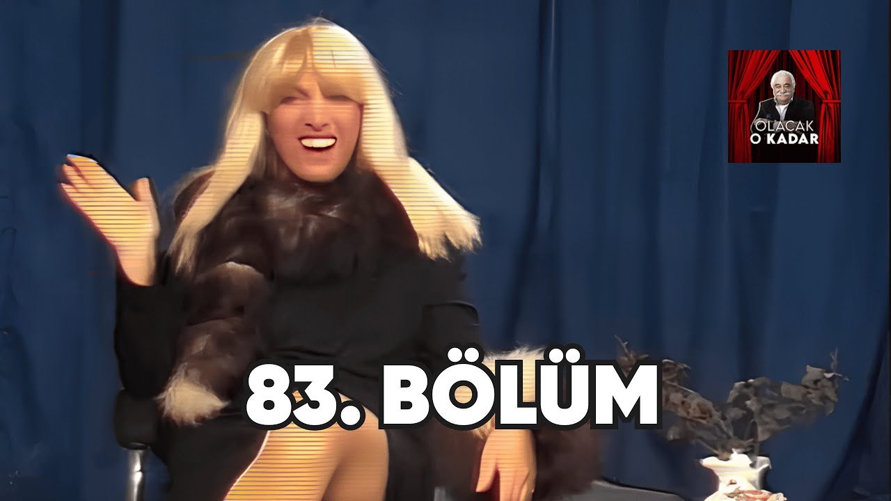 Olacak O Kadar | Full Arşiv | 83. Bölüm