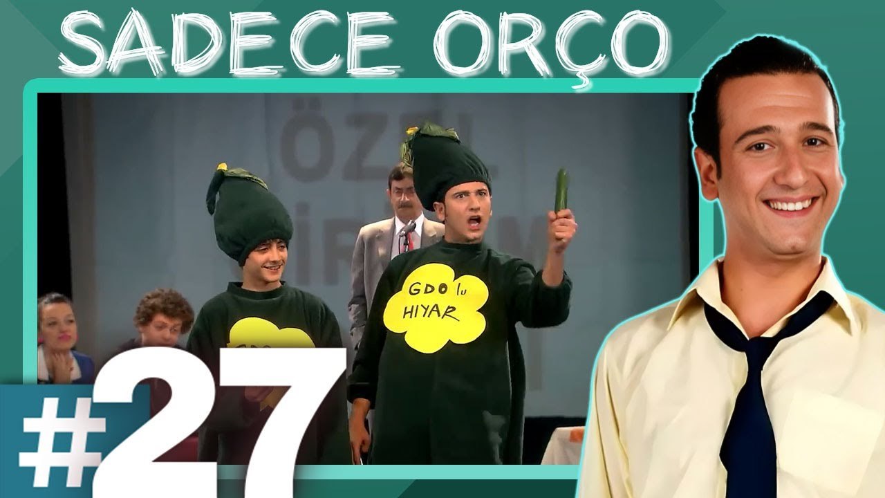 Sadece Orço | Pis Yedili 27. Bölüm