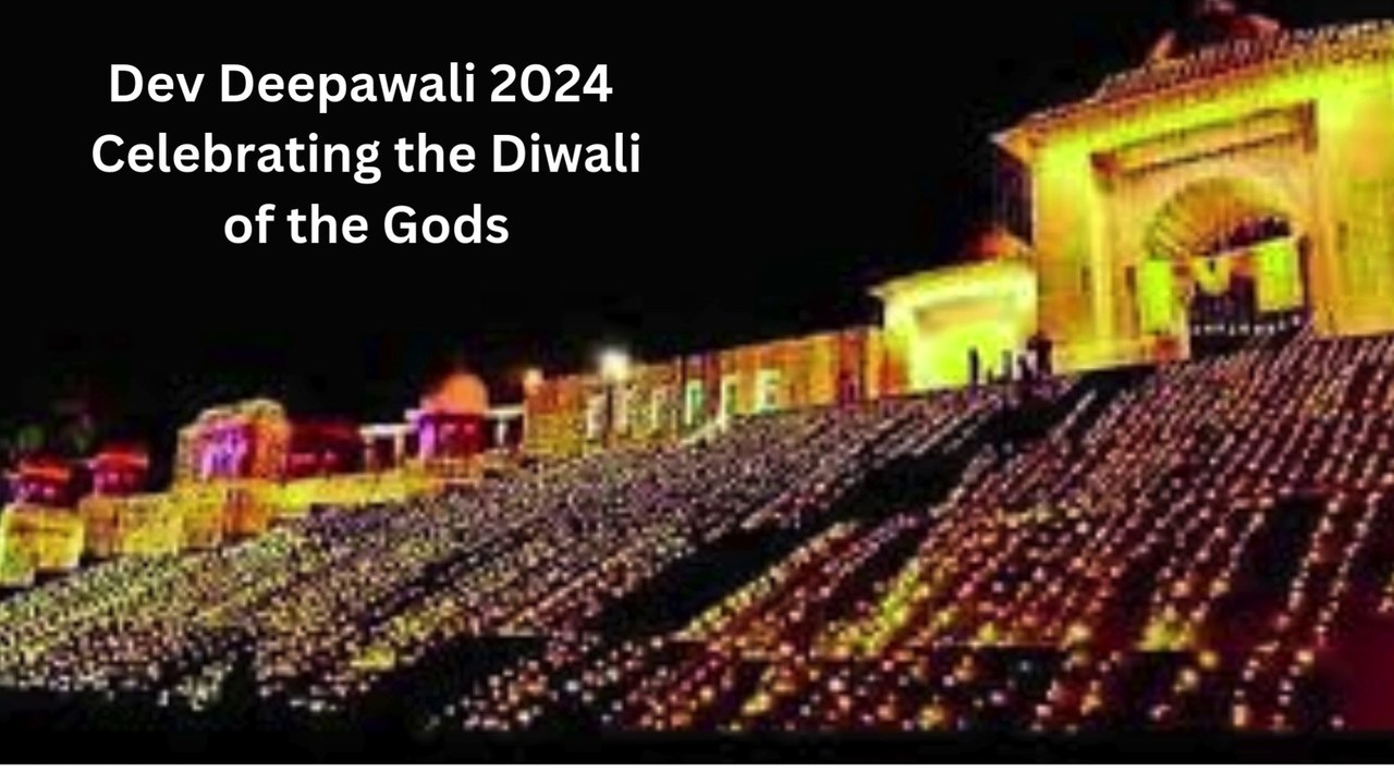 When Gods celebrate Deepavali |Dev. Deepavali 2024: Celebrating the Diwali of the Gods