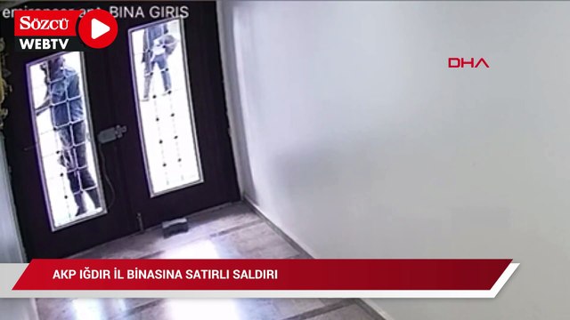 AKP Iğdır il binasına satırlı saldırı