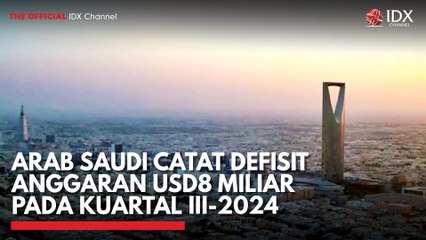 Arab Saudi Catat Defisit Anggaran USD8 Miliar Pada Kuartal III-2024