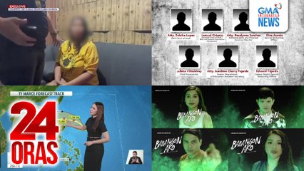 24 Oras: (Part 2) Ina, arestado matapos umanong ibugaw online ang 3 menor de edad na anak; 7 OVP officials na no-show sa pagdinig ng Kamara, ipaaaresto kung 'di susunod sa bagong subpoena; Bagyong Marce, lalo pang lumakas habang lumalapit sa..., atbp.