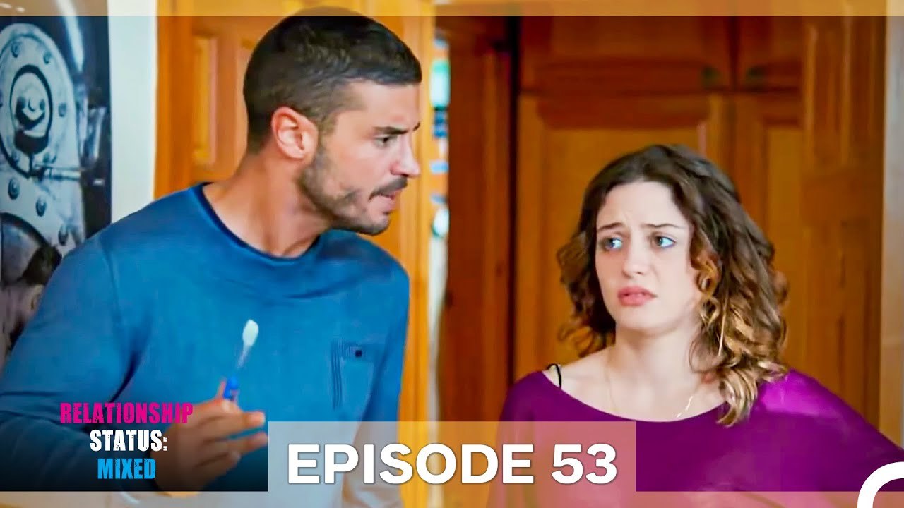Relationship Status; Mixed Episode 53