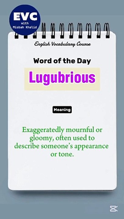 "Lugubrious" Meaning in English