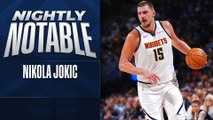 Nightly Notable: Nikola Jokić | Nov. 4