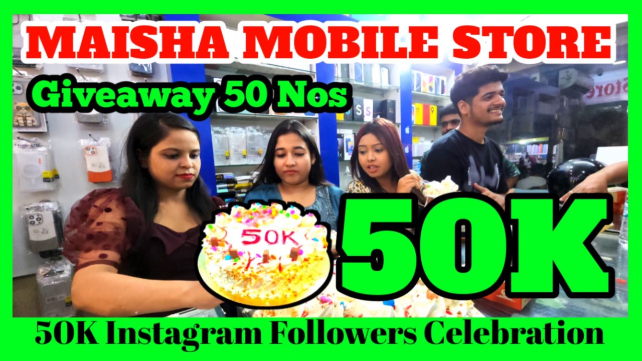 50K Instagram Followers Celebration Maisha Mobile Store Second