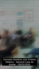 Cristina Madeira - Concerto Solidário casa do Artista