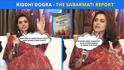 Main Kho Hi Jaana Chahti Hoon, Main Rehna Hi Nahi Chahti - Riddhi Dogra | The Sabarmati Report