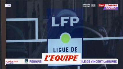 Accord avec CVC : perquisitions au siège de la LFP et au domicile de Labrune - Foot - Justice