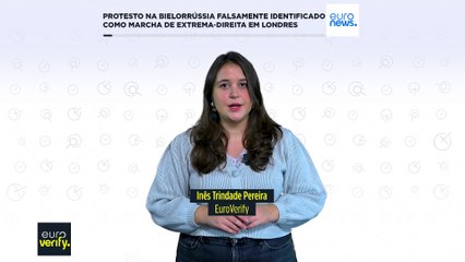 Verificação de factos: Protesto na Bielorrússia falsamente partilhado como marcha de extrema-direita em Londres