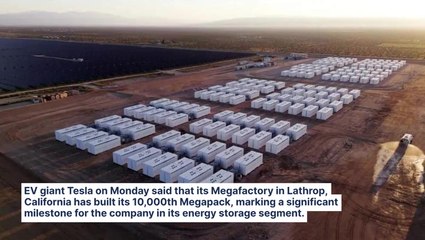 Tesla Makes 10,000th Megapack At California As Energy Segment Booms