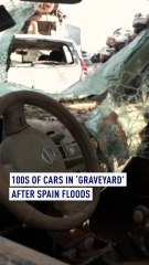 Hundreds of cars in ‘graveyard’ after Spain floods