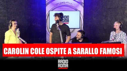 Carolin Cole ospite a Sarallo Famosi su Radio Roma con Lele Sarallo
