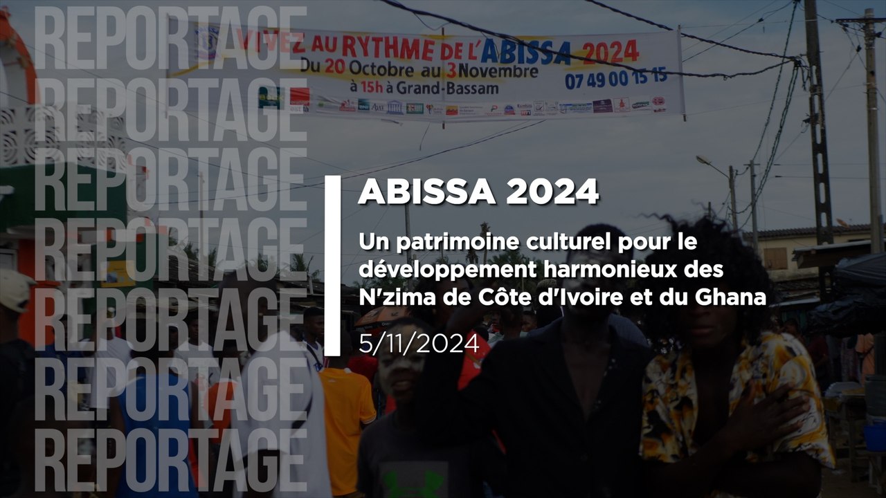 Abissa 2024: Un patrimoine culturel trait d'union entre N'zima de Côte d'Ivoire et du Ghana