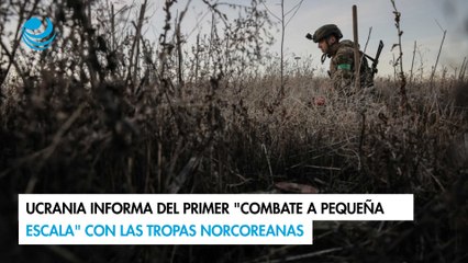 Ucrania informa del primer "combate a pequeña escala" con las tropas norcoreanas