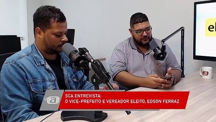 Edson Ferraz comenta trajetória e futuro como vereador em entrevista ao São Carlos Agora