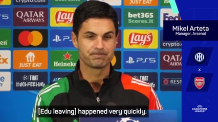 Arteta speaks on Edu departure
