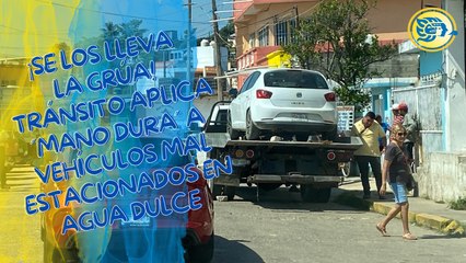 ¡Se los lleva la grúa! Tránsito aplica ´mano dura´ a vehículos mal estacionados en Agua Dulce