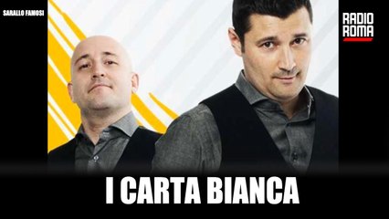 I Carta Bianca ospiti a Sarallo Famosi su Radio Roma