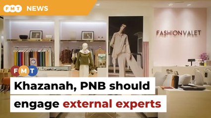 Khazanah, PNB should engage external experts, ensure transparency, say economists