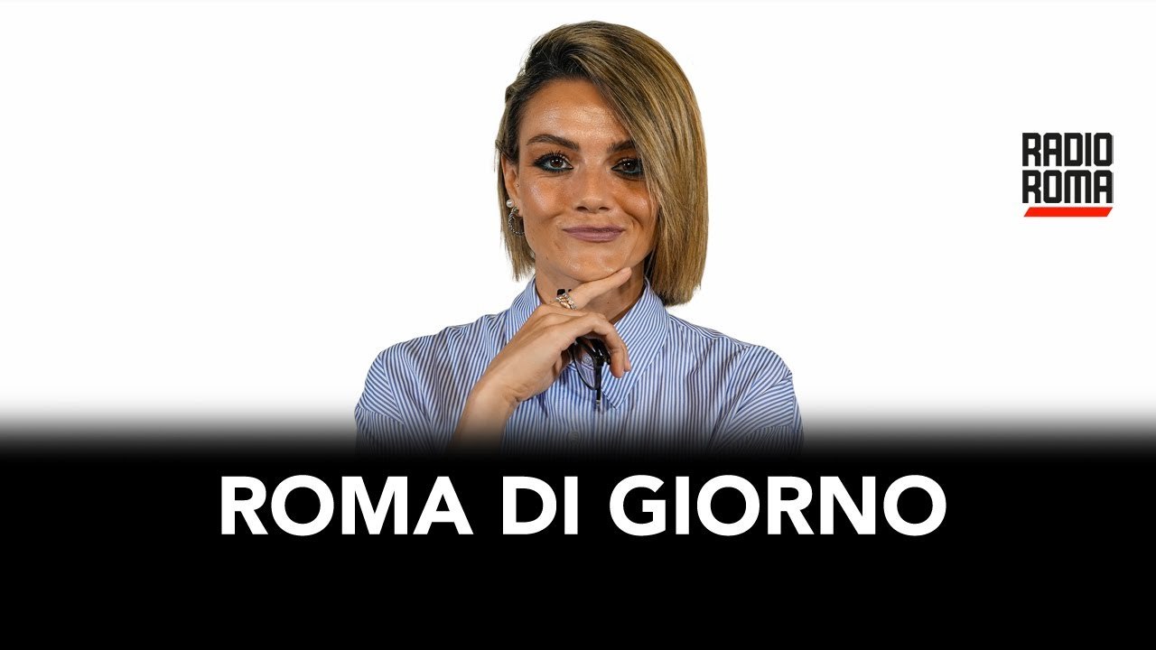 Roma di Giorno - Puntata di Venerdì 19 Maggio 2023