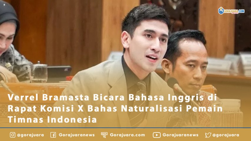 Verrel Bramasta Bicara Bahasa Inggris di Rapat Komisi X Bahas Naturalisasi Pemain Timnas Indonesia