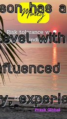 Risk tolerance varies among individuals