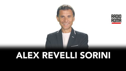Alex Revelli Sorini a Non solo Roma – Puntata di Mercoledì 13 Settembre 2023