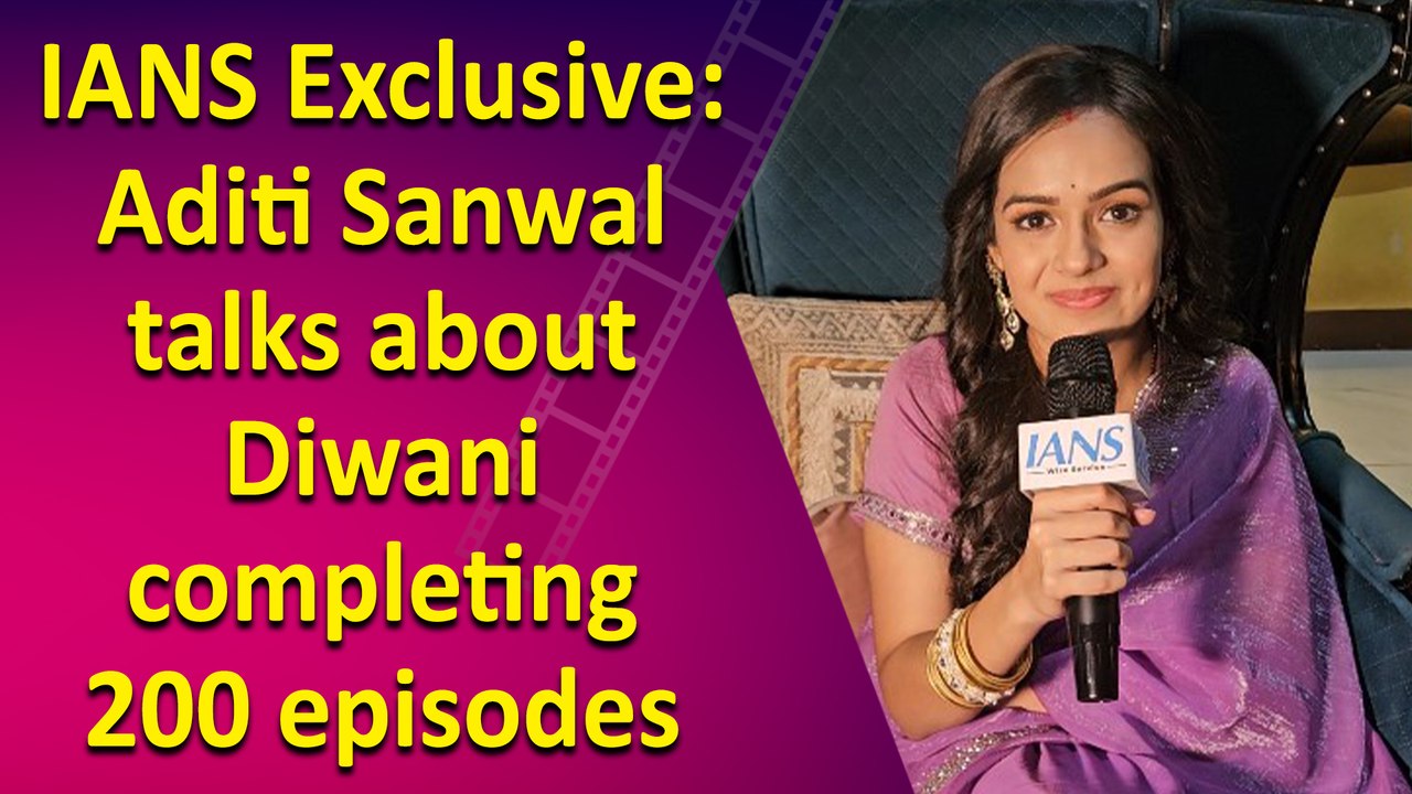 IANS Exclusive: Aditi Sanwal talks about Diwani completing 200 episodes