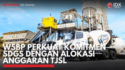 WSBP Perkuat Komitmen SDGs dengan Alokasi Anggaran TJSL