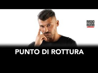 Punto di Rottura - Puntata di Martedì 26 Settembre 2023