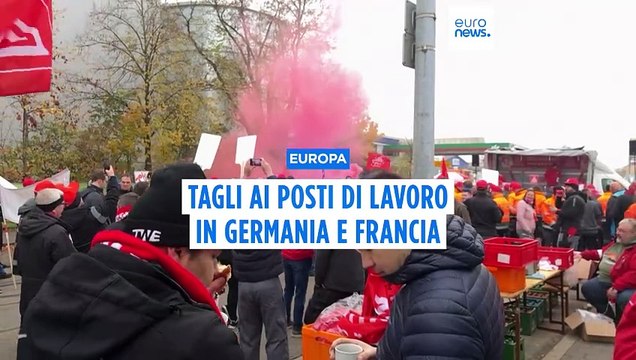 Europa, migliaia di tagli a posti di lavoro: Germania e Francia in difficoltà