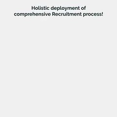 Holistic Deployment of Comprehensive Recruitment Process - Glocal RPO